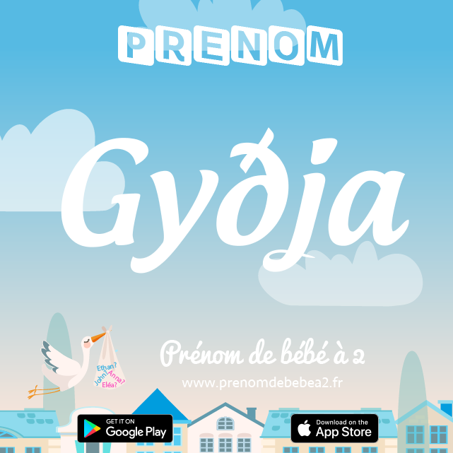 Prénom Gyðja : Signification, origine, popularité