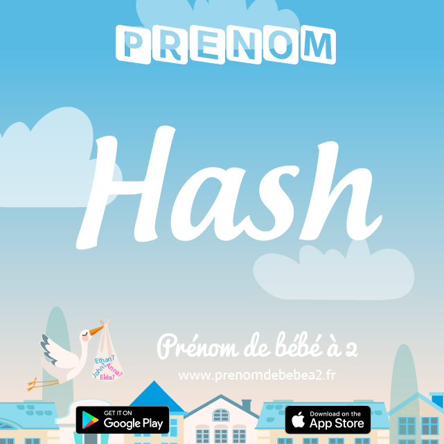 Prénom Hash : Signification, origine, popularité
