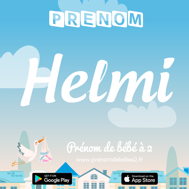 Prénom Helmi : Signification, origine, popularité