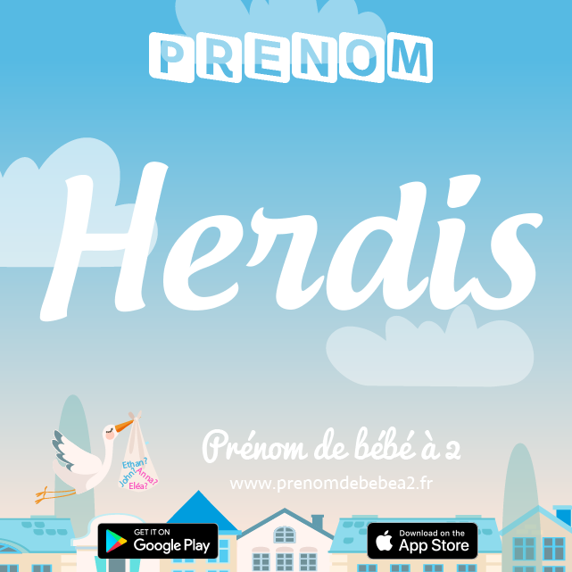 Prénom Herdis : Signification, origine, popularité