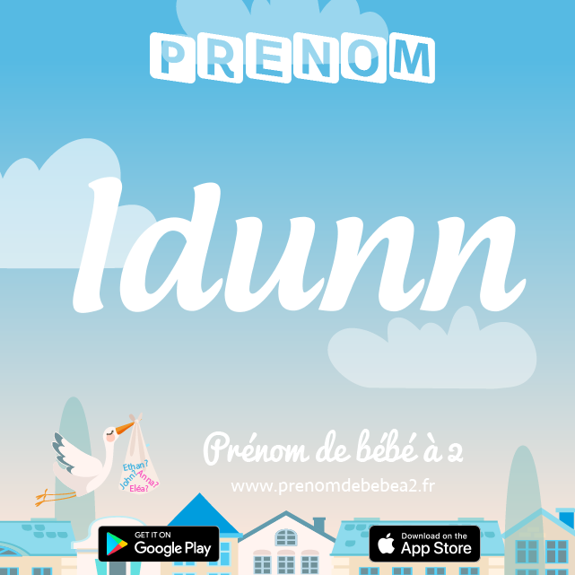 Prénom Idunn : Signification, origine, popularité