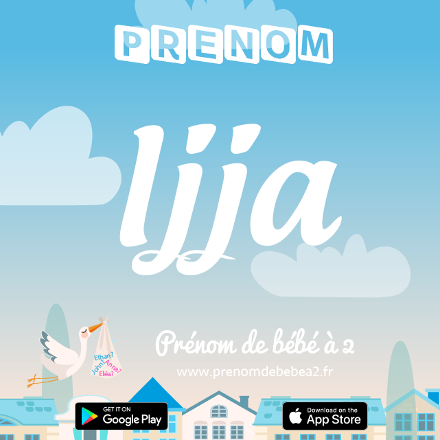 Prénom Ijja : Signification, origine, popularité