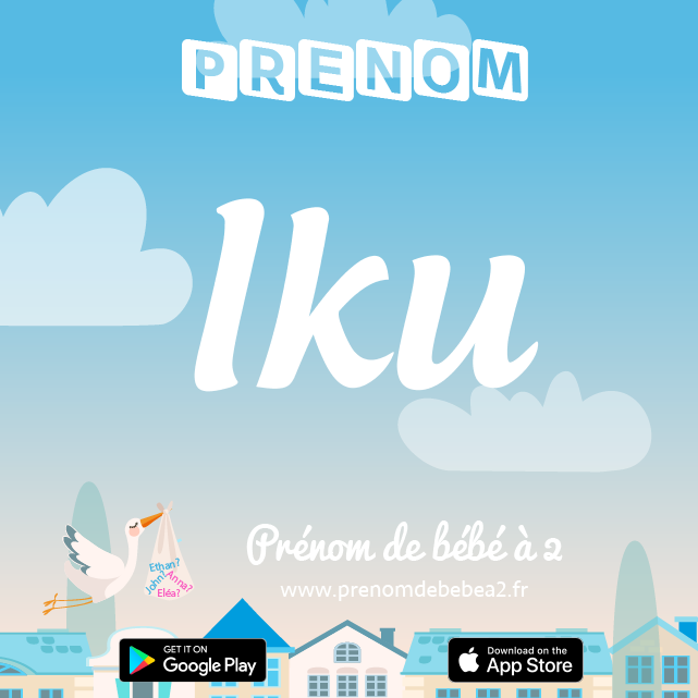 Prénom Iku : Signification, origine, popularité