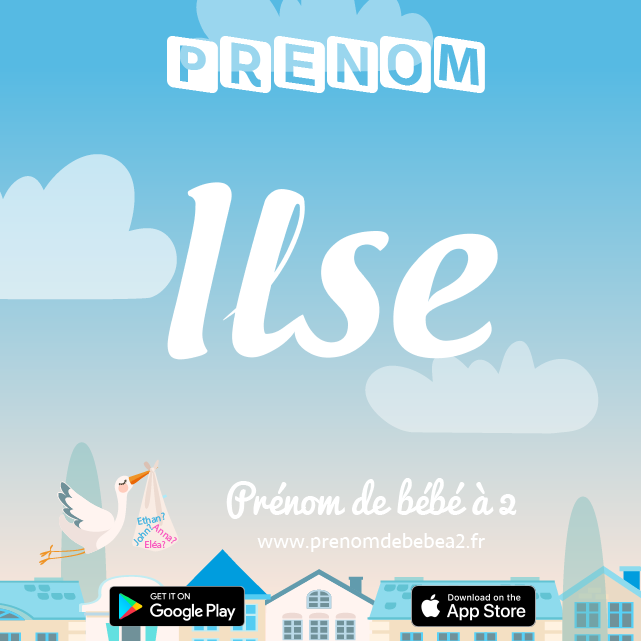 Prénom Ilse : Signification, origine, popularité