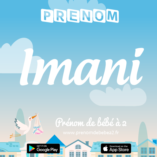 Prénom Imani : Signification, origine, popularité