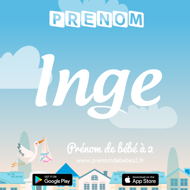 Prénom Inge : Signification, origine, popularité