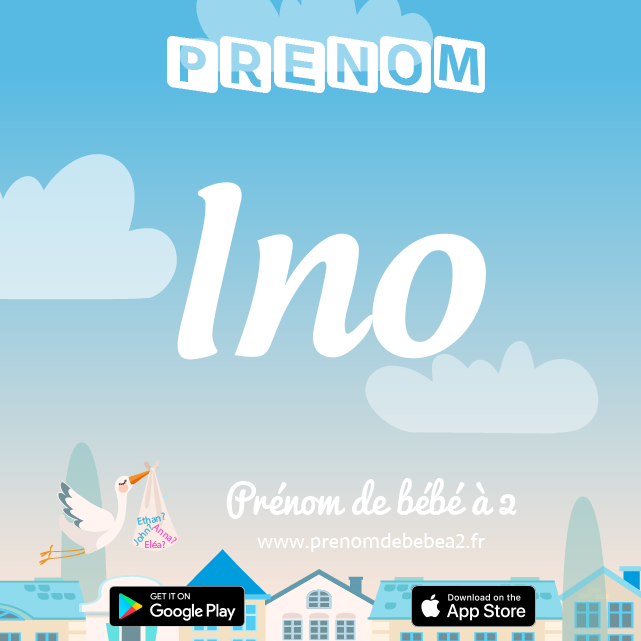 Prénom Ino : Signification, origine, popularité