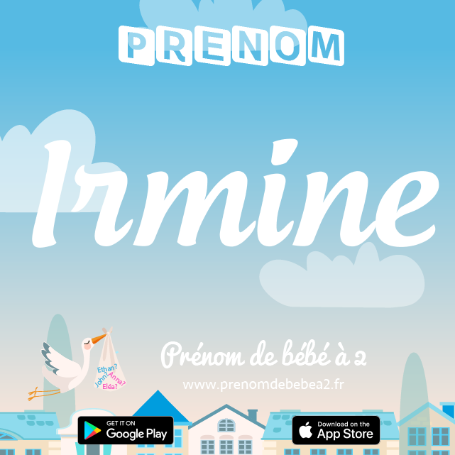 Prénom Irmine : Signification, origine, popularité