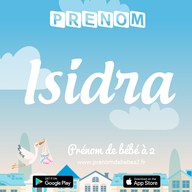 Prénom Isidra : Signification, origine, popularité