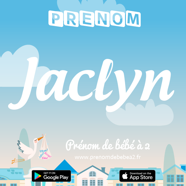 Prénom Jaclyn : Signification, origine, popularité