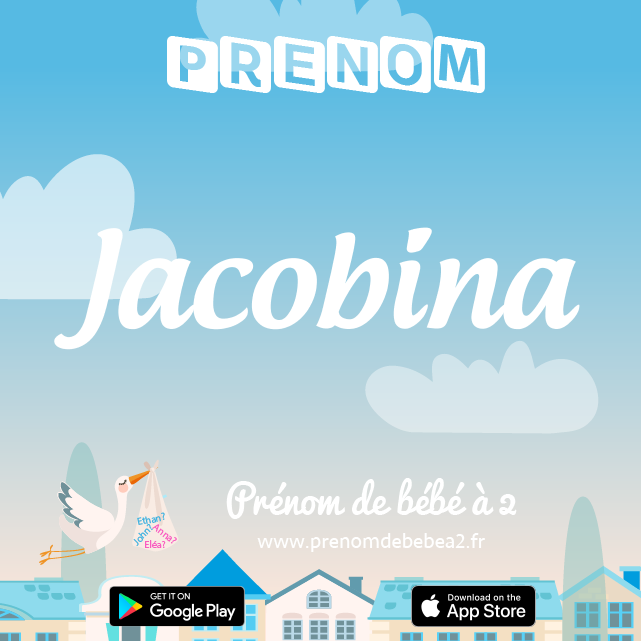 Prénom Jacobina : Signification, origine, popularité