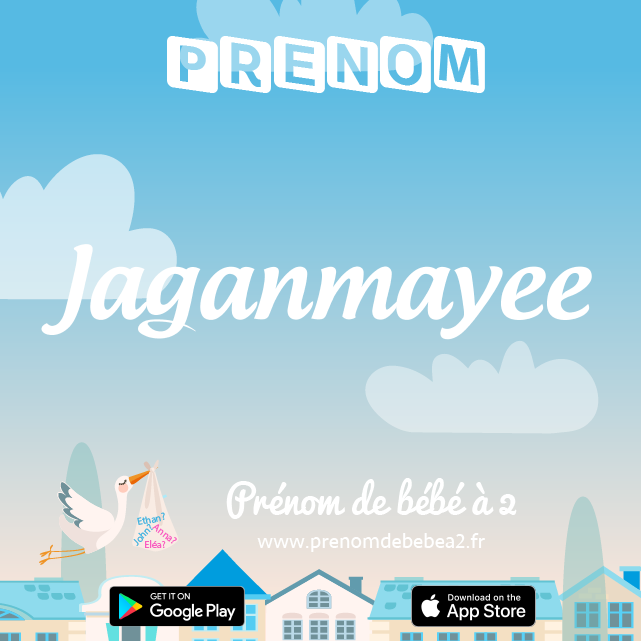 Prénom Jaganmayee : Signification, origine, popularité