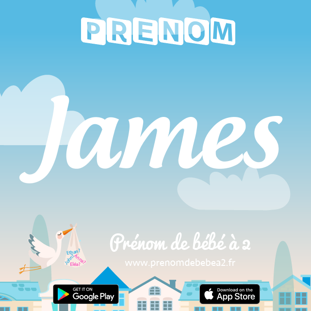 Prénom James : Signification, origine, popularité