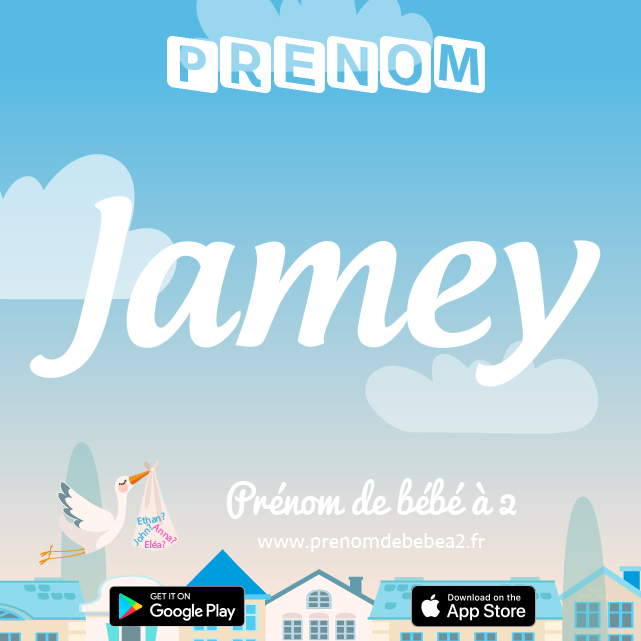 Prénom Jamey : Signification, origine, popularité