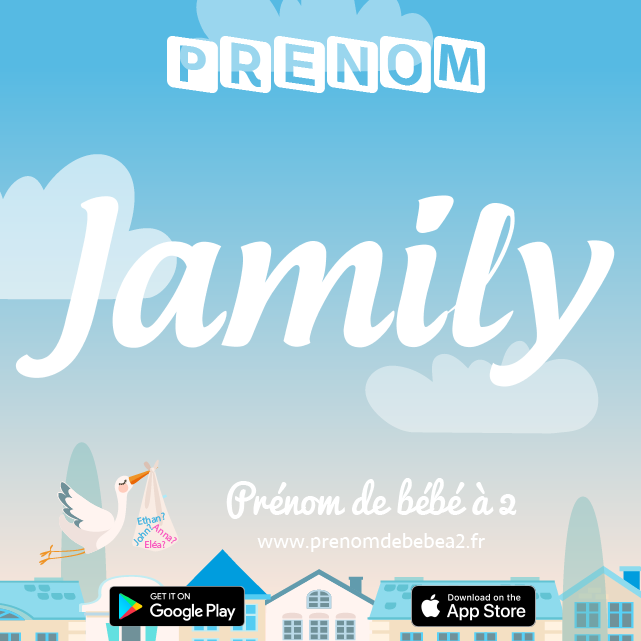 Prénom Jamily : Signification, origine, popularité