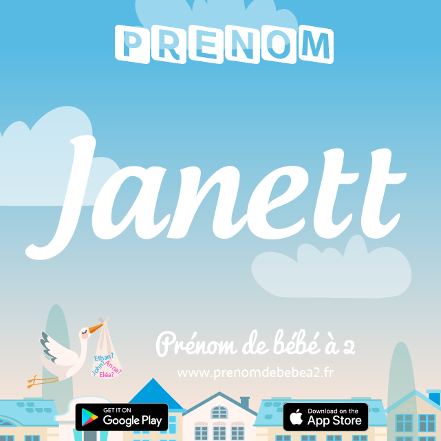 Prénom Janett : Signification, origine, popularité