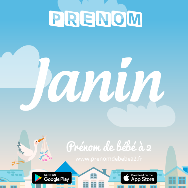 Prénom Janin : Signification, origine, popularité