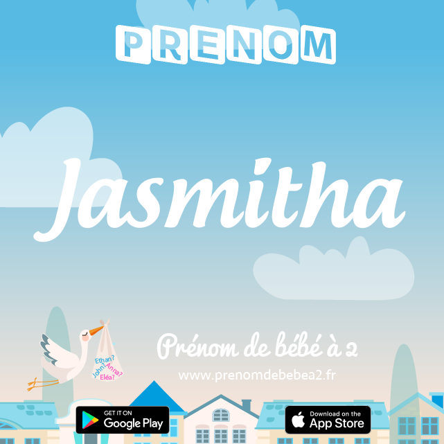 Prénom Jasmitha : Signification, origine, popularité