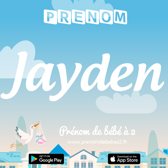 Prénom Jayden : Signification, origine, popularité