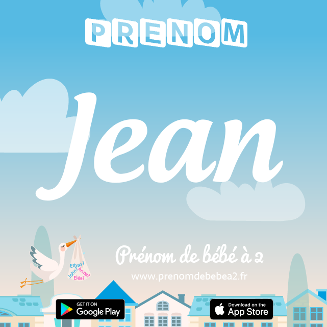 Prénom Jean : Signification, origine, popularité