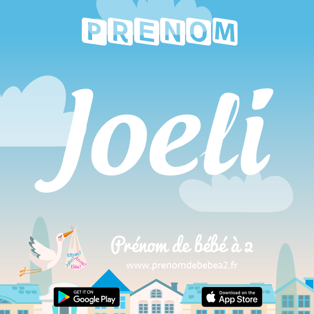 Prénom Joeli : Signification, origine, popularité