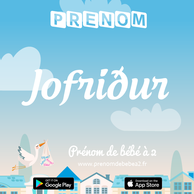 Prénom Jofriður : Signification, origine, popularité