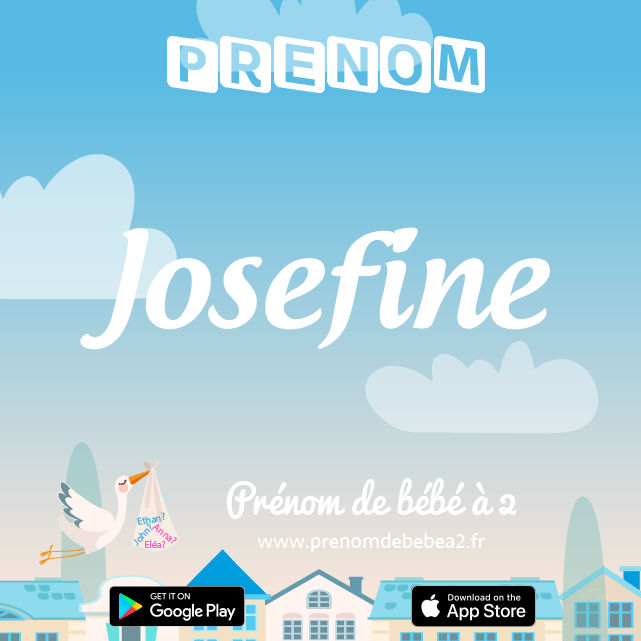 Prénom Josefine : Signification, origine, popularité