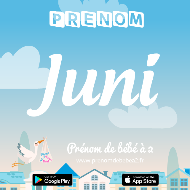 Prénom Juni : Signification, origine, popularité