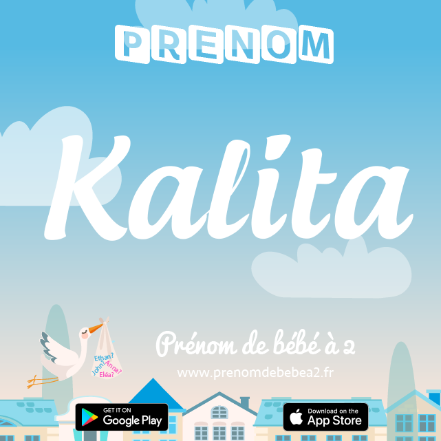 Prénom Kalita : Signification, origine, popularité