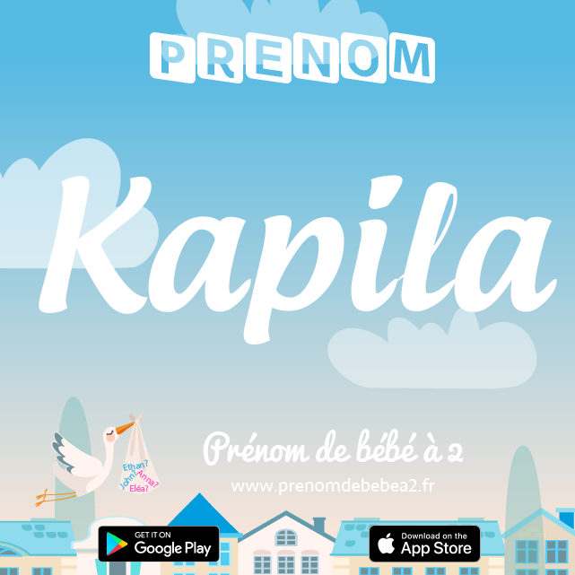 Prénom Kapila : Signification, origine, popularité