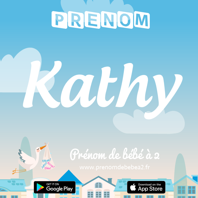 Prénom Kathy : Signification, origine, popularité