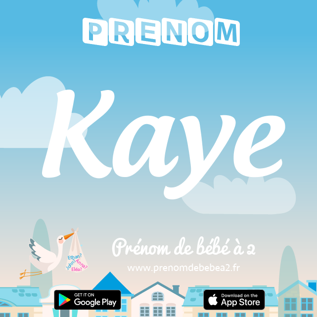 Prénom Kaye : Signification, origine, popularité