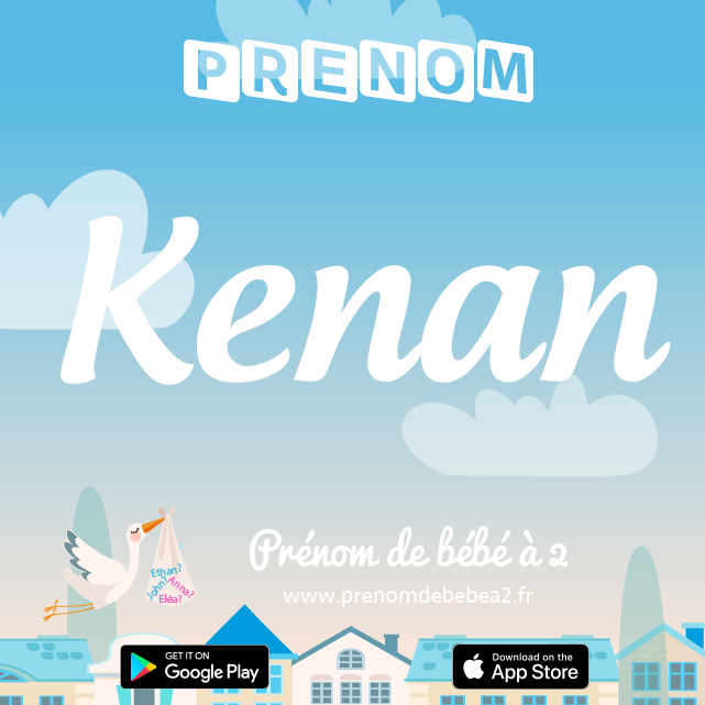 Prénom Kenan : Signification, origine, popularité