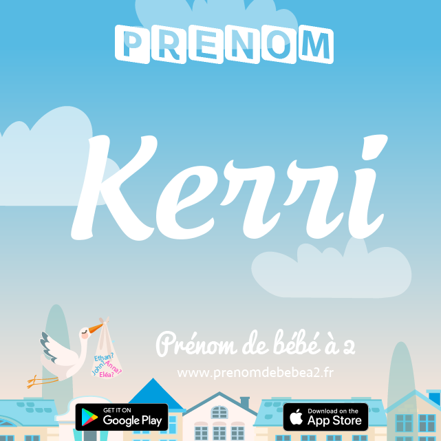 Prénom Kerri : Signification, origine, popularité