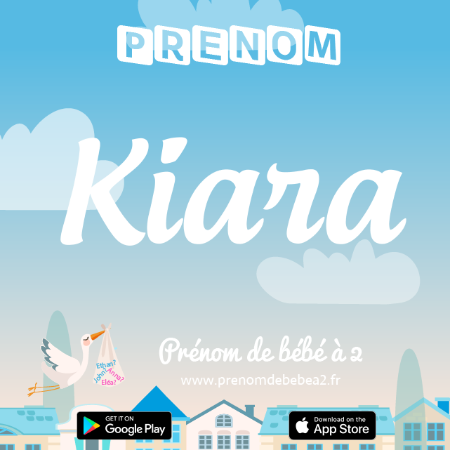 Prénom Kiara : Signification, origine, popularité