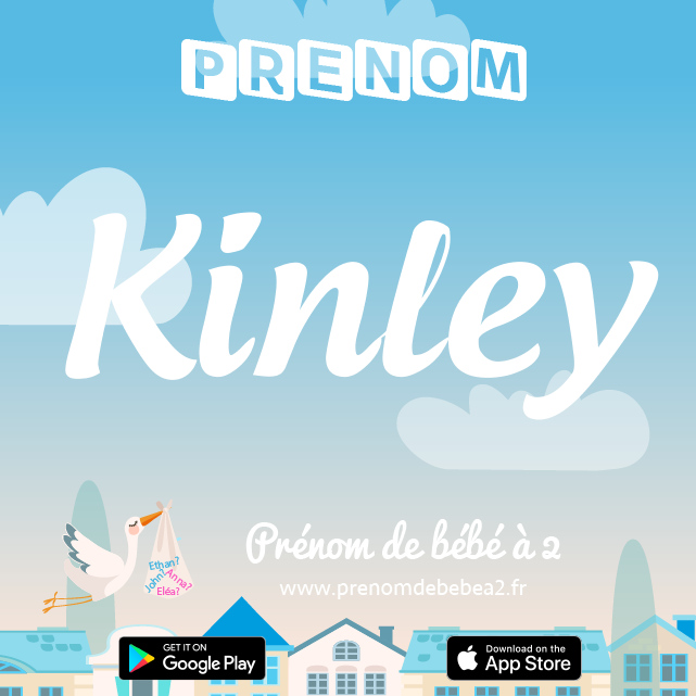 Prénom Kinley : Signification, origine, popularité