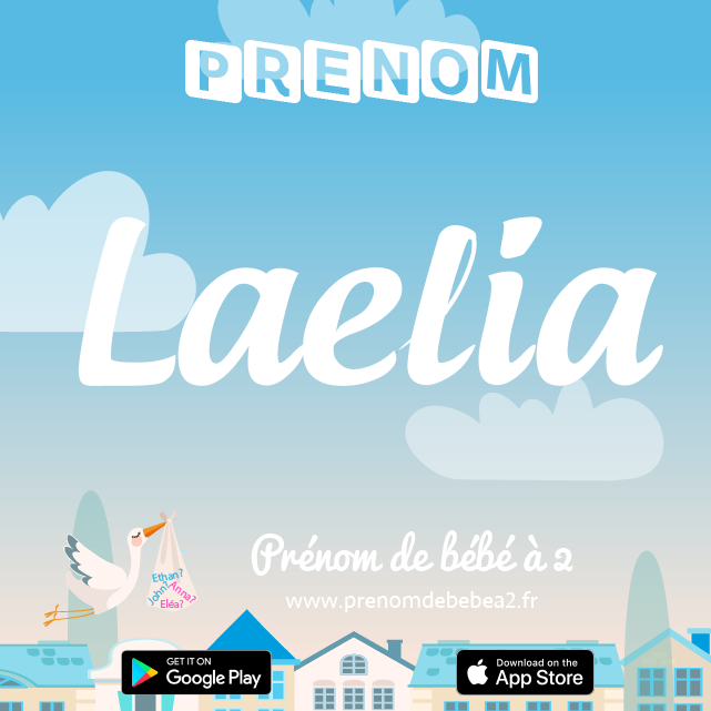 Prénom Laelia : Signification, origine, popularité