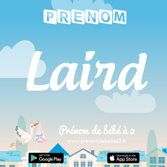 Prénom Laird : Signification, origine, popularité
