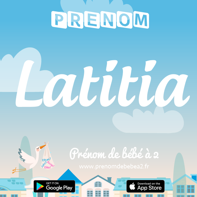 Prénom Latitia : Signification, origine, popularité