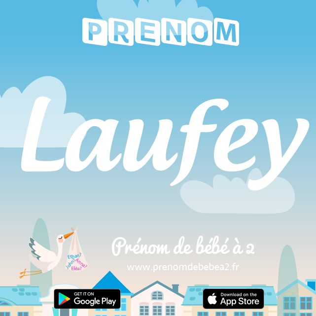 Prénom Laufey : Signification, origine, popularité