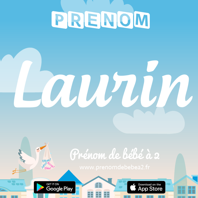 Prénom Laurin : Signification, origine, popularité