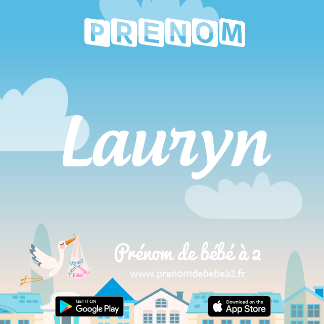Prénom Lauryn : Signification, origine, popularité