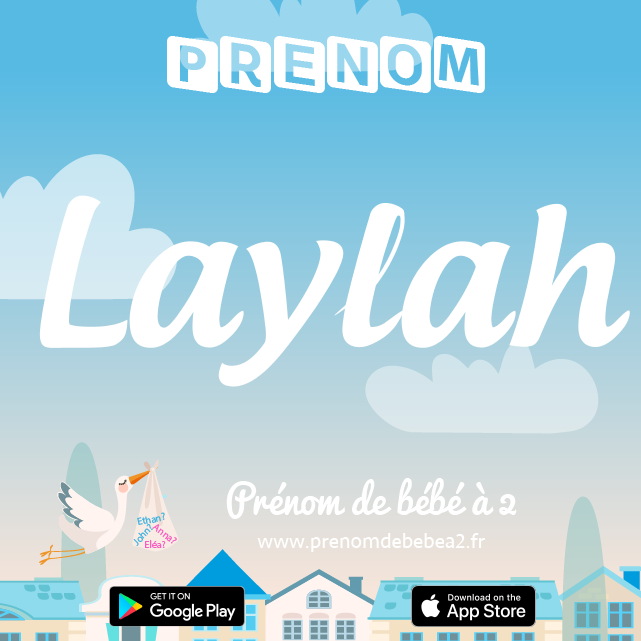 Prénom Laylah : Signification, origine, popularité