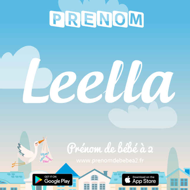 Prénom Leella : Signification, origine, popularité