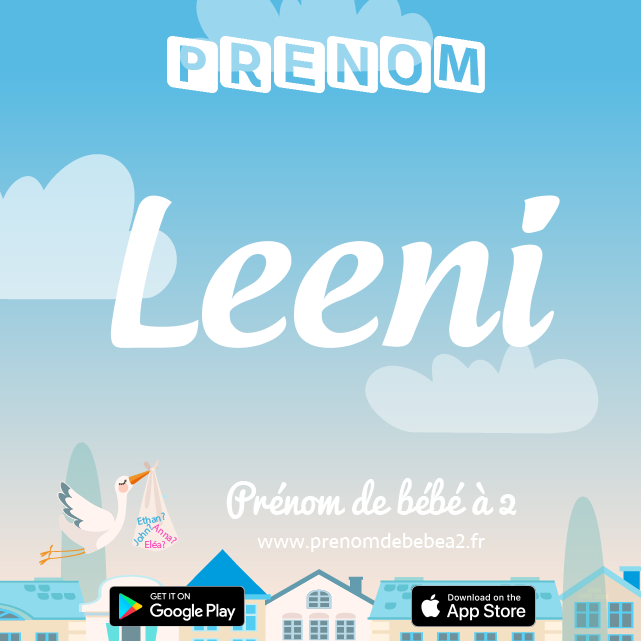 Prénom Leeni : Signification, origine, popularité