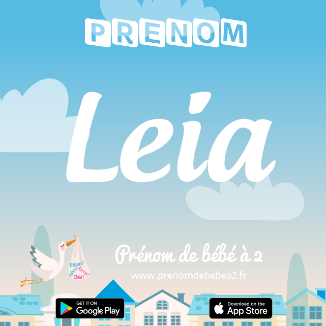 Prénom Leia : Signification, origine, popularité