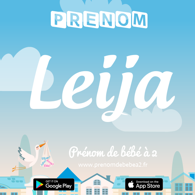 Prénom Leija : Signification, origine, popularité
