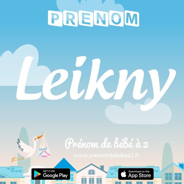 Prénom Leikny : Signification, origine, popularité