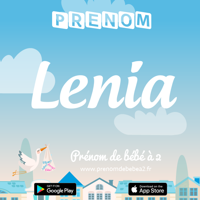 Prénom Lenia : Signification, origine, popularité