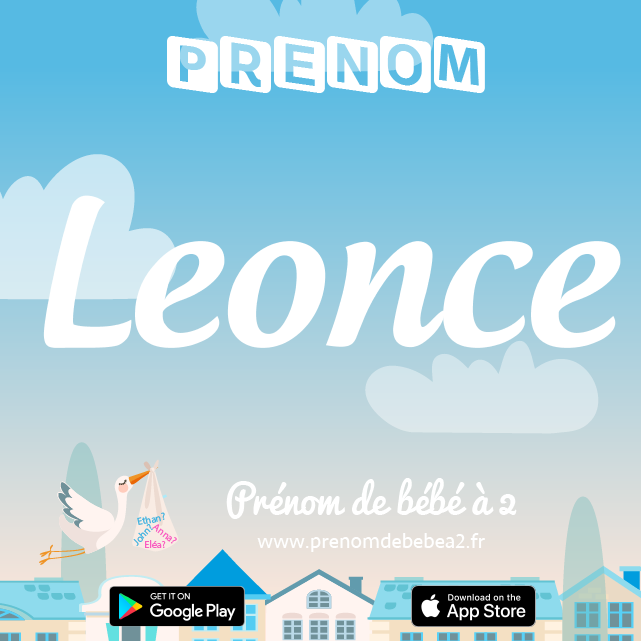 Prénom Leonce : Signification, origine, popularité